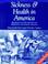 Cover of: Sickness and Health in America