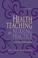 Cover of: Health Teaching in Nursing Practice