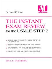 The instant exam review for the USMLE step 2 by Joel S. Goldberg