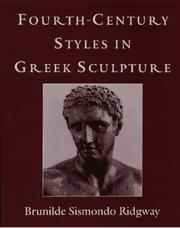 Cover of: Fourth-century styles in Greek sculpture by Brunilde Sismondo Ridgway