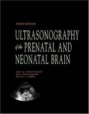 Cover of: Ultrasonography of the Prenatal &  Neonatal Brain by Ilan Timor-Tritsch, Ana Monteagudo, Harris Cohen