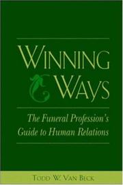 Winning ways by Todd W. Van Beck