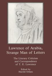 Cover of: Lawrence of Arabia, Strange Man of Letters: The Literary Criticism and Correspondence of T. E. Lawrence