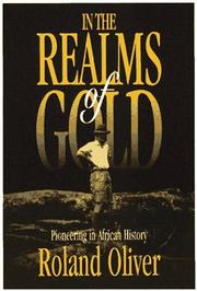 In the realms of gold by Roland Anthony Oliver