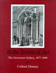 Cover of: At the temple of art: the Grosvenor Gallery, 1877-1890