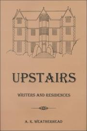 Cover of: Upstairs: writers and residences