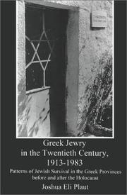 Cover of: Greek Jewry in the Twentieth Century, 1913-1983  by Joshua Eli Plaut