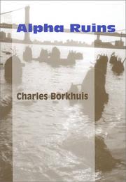 Cover of: Alpha ruins by Charles Borkhuis