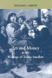 Cover of: Art and Money in the Writings of Tobias Smollett by William Gibson (unspecified)