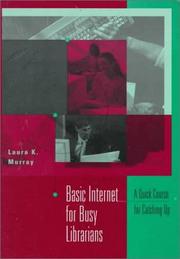Cover of: Basic Internet for busy librarians: a quick course for catching up