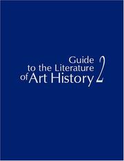 Cover of: Guide To The Literature Of Art History 2 by Max Marmor, Alex Ross