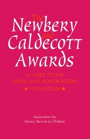 Cover of: The Newbery and Caldecott Awards: A Guide to the Medal and Honor Books 1999 (Newbery and Caldecott Awards, 1999)