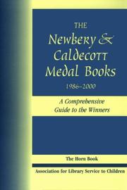 The Newbery & Caldecott medal books, 1986-2000 by American Library Association