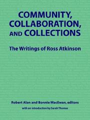 Community, collaboration, and collections by Ross Atkinson