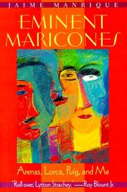 Cover of: Eminent maricones: Arenas, Lorca, Puig, and me