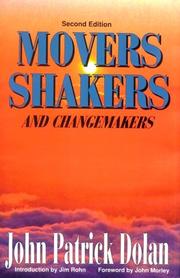 Cover of: Movers, shakers, and changemakers by [edited by] John Patrick Dolan.