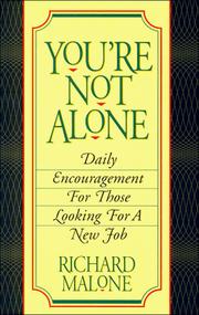 Cover of: You're not alone: daily encouragement for those looking for a new job