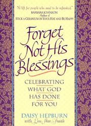 Cover of: Forget not his blessings: celebrating what God has done for you