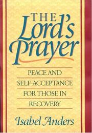 Cover of: The Lord's prayer by Isabel Anders