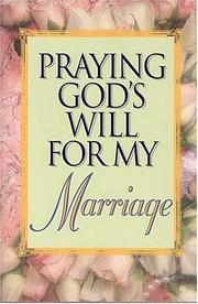 Cover of: Praying God's will for my marriage