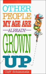 Cover of: Other people my age are already grown up