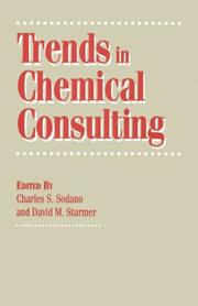 Trends in chemical consulting by Charles S. Sodano