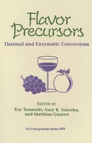 Cover of: Flavor precursors: thermal and enzymatic conversions