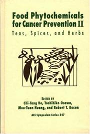 Cover of: Food phytochemicals for cancer prevention II: teas, spices, and herbs