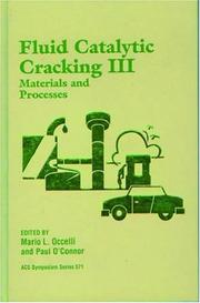 Cover of: Fluid catalytic cracking III by Mario L. Occelli, editor, Paul O'Connor, editor.