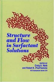 Cover of: Structure and flow in surfactant solutions