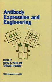 Cover of: Antibody expression and engineering by Henry Y. Wang, editor, Tadayuki Imanaka, editor.