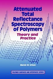 Cover of: Attenuated Total Reflectance Spectroscopy of Polymers by Marek W. Urban, Marek W. Urban