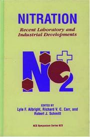 Cover of: Nitration: recent laboratory and industrial developments
