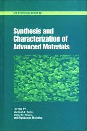 Cover of: Synthesis and characterization of advanced materials