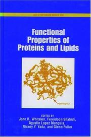 Cover of: Functional properties of proteins and lipids by John R. Whitaker