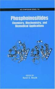 Cover of: Phosphoinositides: chemistry, biochemistry, and biomedical applications