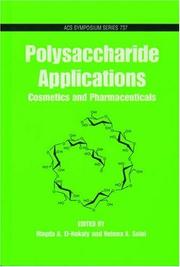 Cover of: Polysaccharide applications by Magda A. El-Nokaly, Helena A. Soini, editors.