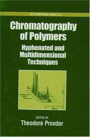 Chromatography of Polymers by Theodore Provder