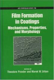 Cover of: Film Formation in Coatings: Mechanisms, Properties, and Morphology (Acs Symposium Series)