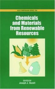 Chemicals and Materials from Renewable Resources by Joseph J. Bozell