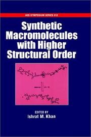 Cover of: Synthetic Macromolecules with Higher Structural Order