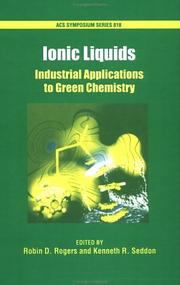 Cover of: Ionic Liquids: Industrial Applications for Green Chemistry (Acs Symposium Series)