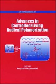 Cover of: Advances in Controlled/Living Radical Polymerization