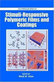 Cover of: Stimuli-responsive polymeric films and coatings by Marek W. Urban, editor ; sponsored by the ACS Division of Polymeric Materials: Science and Engineering, Inc.