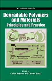 Cover of: Degradable Polymers and Materials: Principles and Practice (Acs Symposium Series)