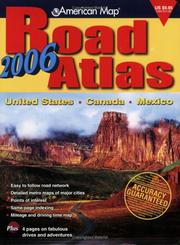Cover of: American Map Road Atlas 2006: United States, Canada, Mexico (AMC Maps & Atlases)