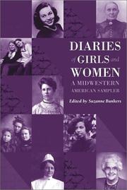 Cover of: Diaries of Girls and Women: A Midwestern American Sampler (Wisconsin Studies in Autobiography)