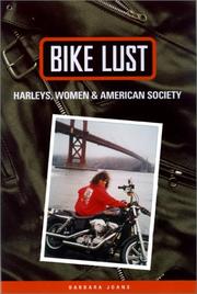 Cover of: Bike Lust by Barbara Joans