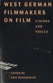 Cover of: West German Filmmakers on Film by Eric Rentschler