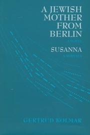 Cover of: A Jewish mother from Berlin: a novel ; Susanna : a novella